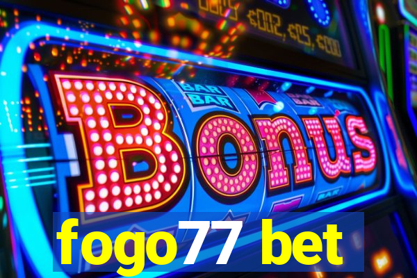 fogo77 bet